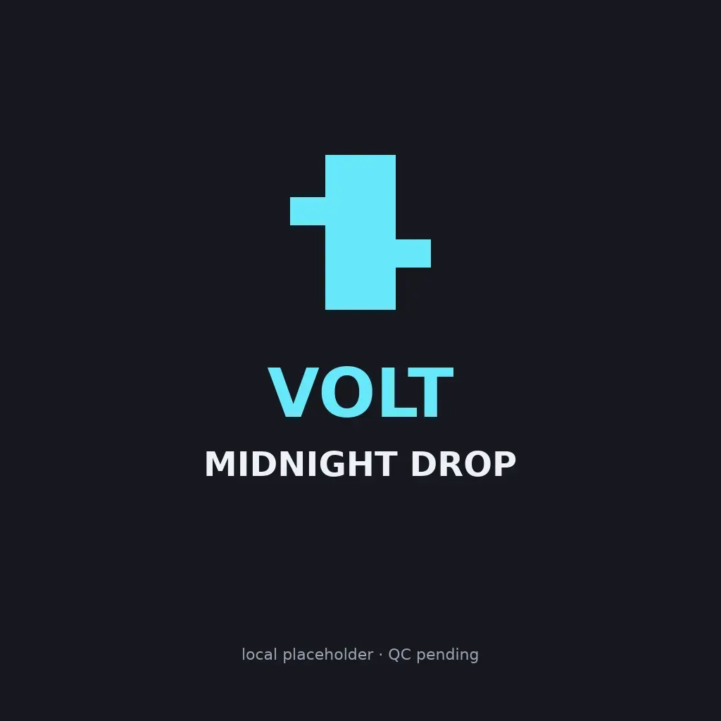 VOLT / MIDNIGHT DROP